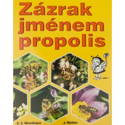 Minedžajan G. Z.: Zázrak jménem propolis – Zboží Mobilmania