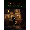 Beholder: Blissful Sleep