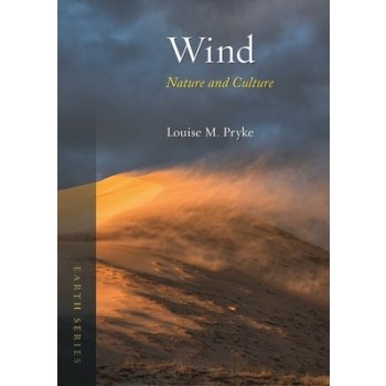 Wind: Nature and Culture Pryke Louise M.Paperback