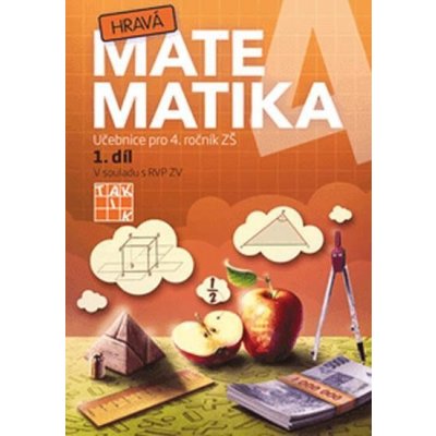 Hravá matematika 4 – Učebnice 1. díl – Hledejceny.cz