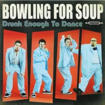 Bowling For Soup - Drunk Enough To Dance CD – Zbozi.Blesk.cz