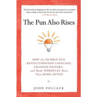 The Pun Also Rises - J. Pollack