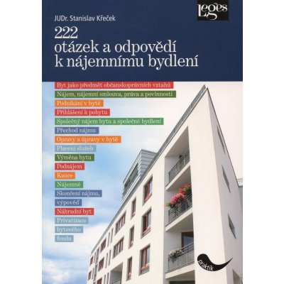 222 otázek a odpovědí k nájemnímu bydlení Křeček Stanislav – Hledejceny.cz