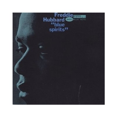 Blue Spirits - Freddie Hubbard – Zbozi.Blesk.cz