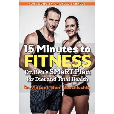 15 Minutes to Fitness: Dr. Bens Smart Plan for Diet and Total Health Barkley CharlesPaperback