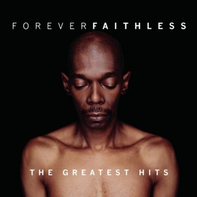 Faithless - Forever Faithless - The Greatest Hits CD