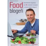 Food blogeři - Gurmánské inspirace od 20 známých českých a slovenských blogerů – Hledejceny.cz