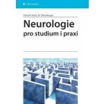 Neurologie pro studium i praxi - Zdeněk Seidl, Jiří Obenberger – Hledejceny.cz