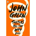 Turtles All the Way Down - Green John – Zboží Dáma
