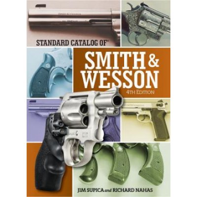 Standard Catalog of Smith a Wesson – Hledejceny.cz