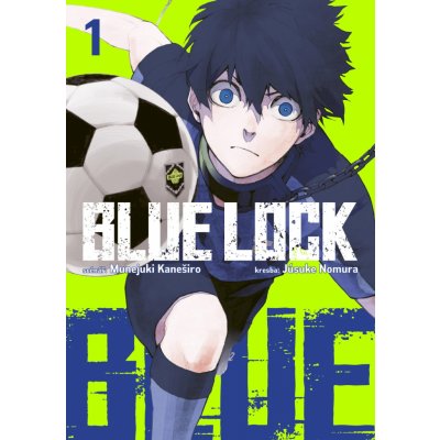 Blue Lock 1, 1. vydání - Muneyuki Kaneshiro – Sleviste.cz