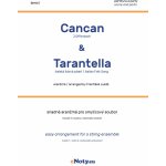 Cancan & Tarantela smyčcový soubor snadné partitura + party – Hledejceny.cz