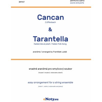 Cancan & Tarantela smyčcový soubor snadné partitura + party