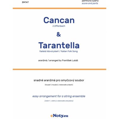 Cancan & Tarantela smyčcový soubor snadné partitura + party – Hledejceny.cz
