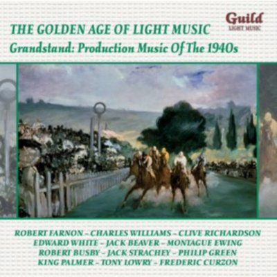 Golden Age of Light Music - Grandstand - Production Music of the 1940s CD – Hledejceny.cz