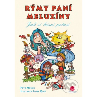 Rýmy paní Meluzíny - Petr Novák, Josef Quis – Hledejceny.cz