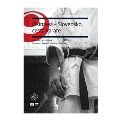 Okinawa - Slovensko, cesta karate DVD – Zboží Mobilmania