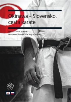 Okinawa - Slovensko, cesta karate DVD