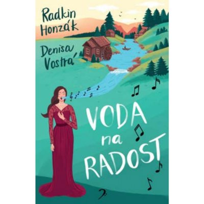 Voda na radost - Denisa Vostrá – Hledejceny.cz