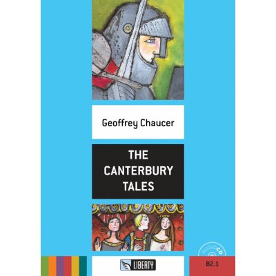 The Cantenbury Tales + CD - B2.1 – Chaucer Goeffrey