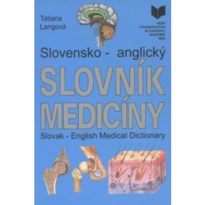 Slovensko - anglický slovník medicíny, Slovak - English Medical Dictionary – Zboží Mobilmania