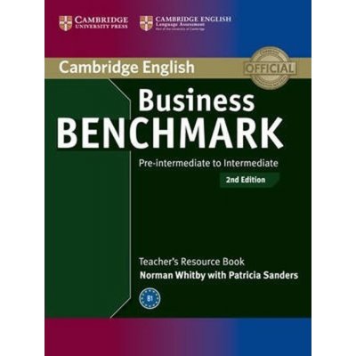 Business Benchmark Pre-Intermediate to Intermediate 2nd Edition BULATS and Business Preliminary Teacher´s Resource Book – Zbozi.Blesk.cz