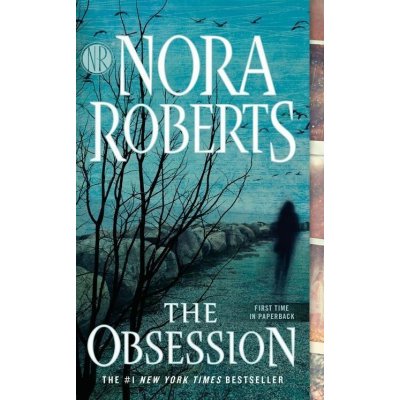 The Obsession - Nora Robertsová – Hledejceny.cz