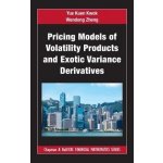 Pricing Models of Volatility Products and Exotic Variance Derivatives – Zboží Mobilmania