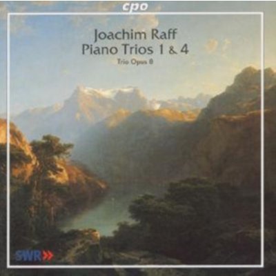 Joseph Joachim Raff - Piano Trios No 1 & 4 CD – Zboží Mobilmania