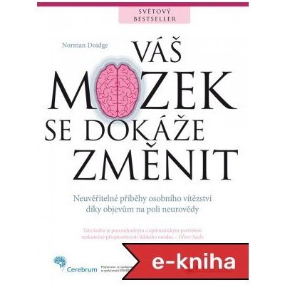 Váš mozek se dokáže změnit - Norman Doidge – Zbozi.Blesk.cz