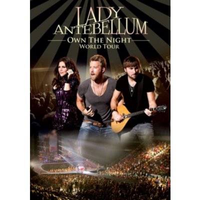 Lady Antebellum: Own The Night World Tour DVD – Hledejceny.cz