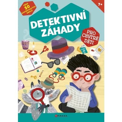 Detektivní záhady pro chytré děti - Přes 50 rafinovaných úkolů! – Hledejceny.cz