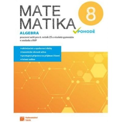 Matematika v pohodě 8 - Algebra - pracovní sešit, 2. vydání