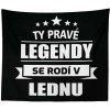 Deka Sablio Deka Ty pravé legendy se rodí v lednu 150x120