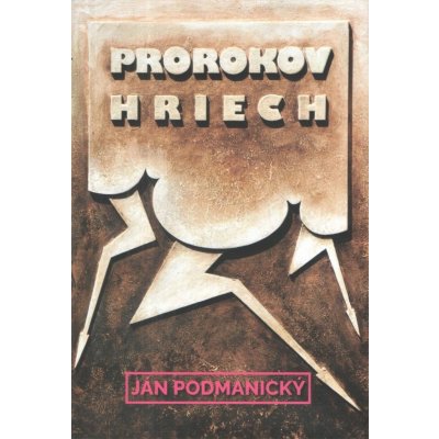 Prorokov hriech - Ján Podmanický