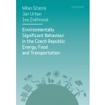 Environmentally Significant Behaviour in the Czech Republic: Energy, Food and Transportation - Jan Urban, Milan Ščasný, Iva Zvěřinová – Hledejceny.cz
