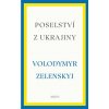 Kniha Poselství z Ukrajiny, 1. vydání - Volodymyr Zelenskyj