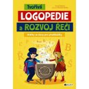 Tvořivá logopedie a rozvoj řeči - Irena Šáchová