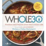 WHOLE30 - Melissa Hartwigová – Hledejceny.cz