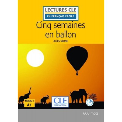 Cinq semaines en ballon - Niveau 1/A1 - Lecture CLE en français facile - Livre + CD - Verne Jules – Zboží Mobilmania