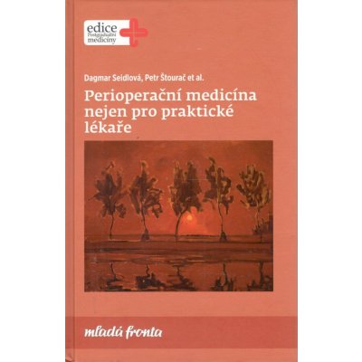 Perioperační medicína nejen pro praktické lékaře – Hledejceny.cz