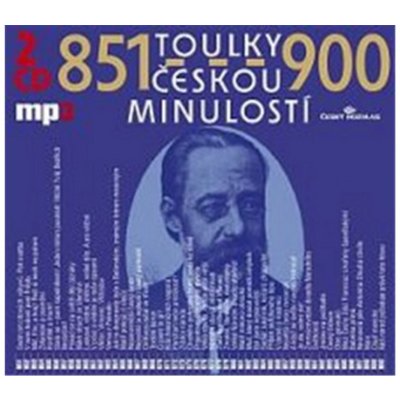 Toulky českou minulostí 851-900 Josef Veselý; Iva Valešová; Vladimír Krátký C – Zbozi.Blesk.cz