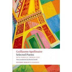 "Selected Poems: With Parallel French Text" - "" ("Apollinaire Guillaume")(Paperback)