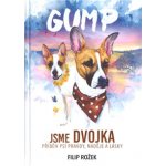 Gump Jsme dvojka - Filip Rožek – Hledejceny.cz