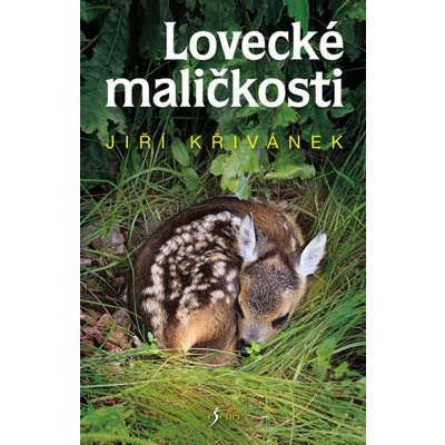 Lovecké maličkosti - Jiří Křivánek – Zbozi.Blesk.cz