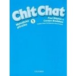 Chit Chat 1 Teacher´s Book Czech Edition - Paul Shipton, Coralyn Bradshaw – Hledejceny.cz