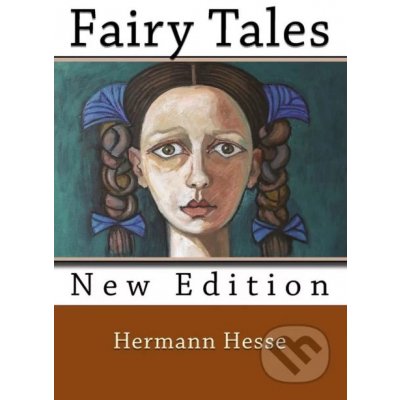 The Fairy Tales of Hermann Hesse - H. Hesse