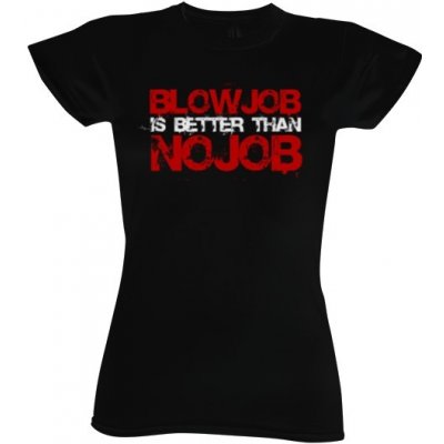 Tričko s potiskem Blow Job černá – Zboží Mobilmania