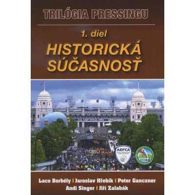 Trilógia pressingu 1.diel - Laco Borbély – Hledejceny.cz