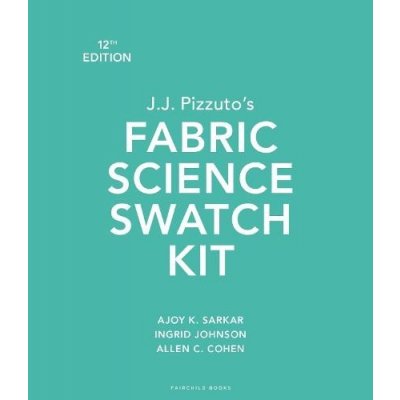 J.J. Pizzutos Fabric Science Swatch Kit - Bundle Book + Studio Access Card Sarkar Dr. Ajoy K. Fashion Insititue of Technology USAMixed media product – Zboží Mobilmania